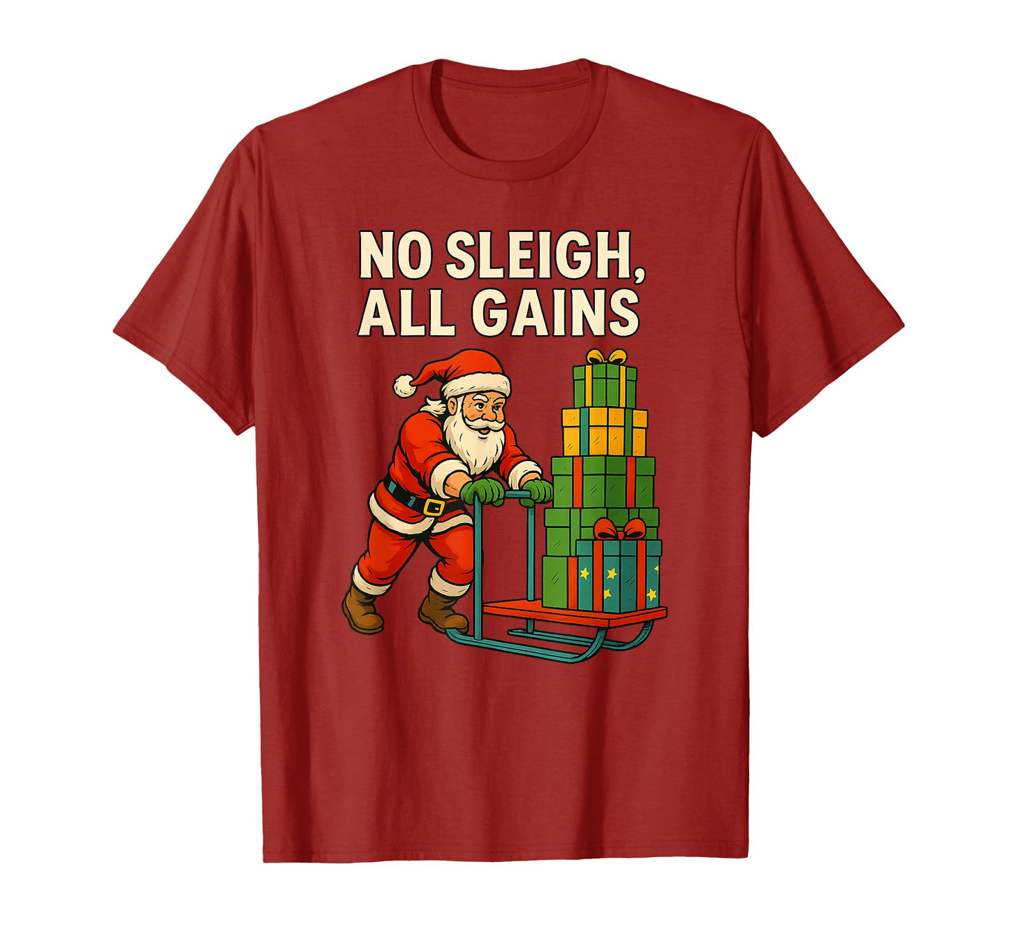 No Sleigh, All Gains - Christmas Workout Gym Santa Claus T-Shirt