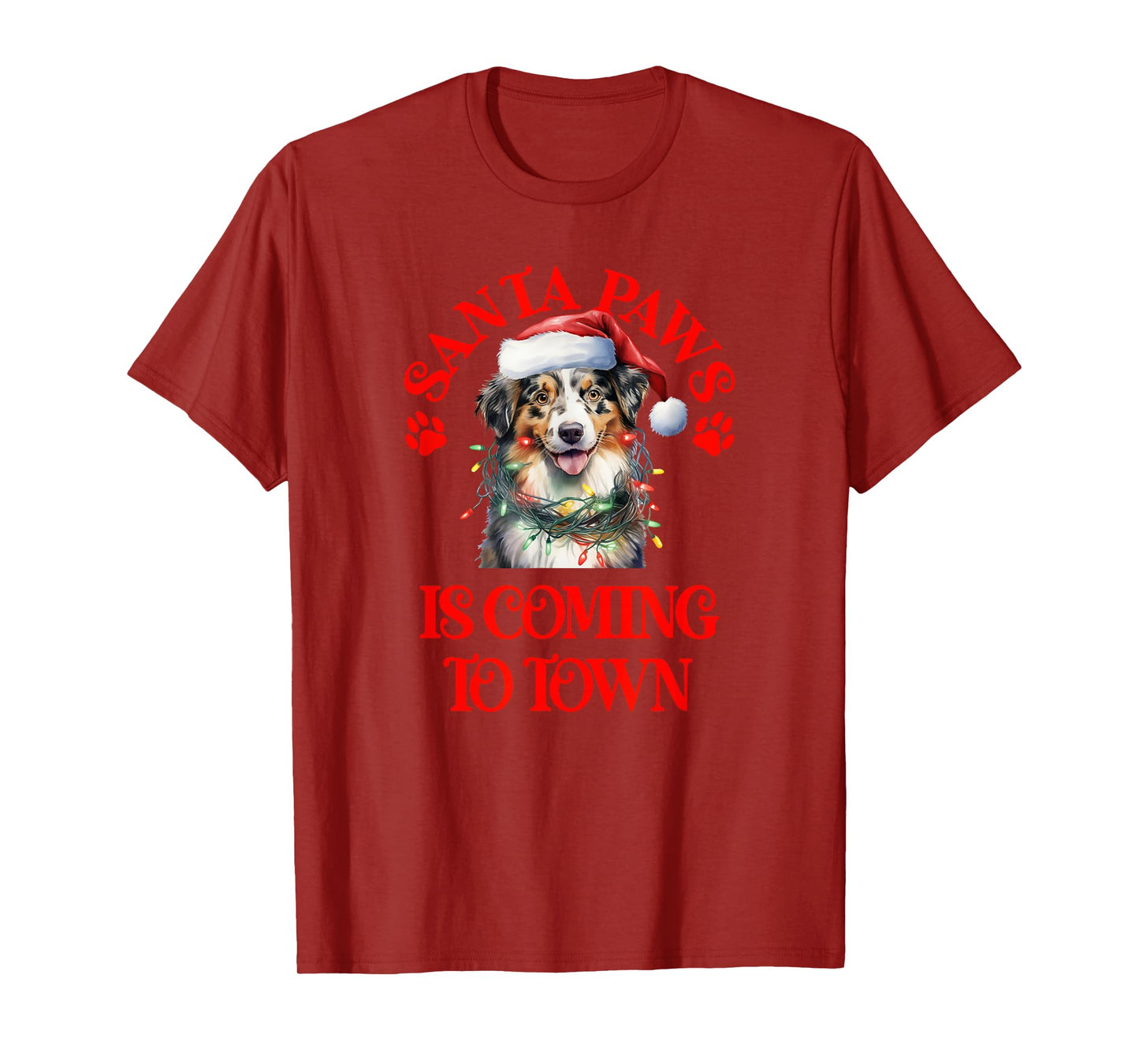 Santa Paws is Coming to Town with Christmas Aussie T-Shirt