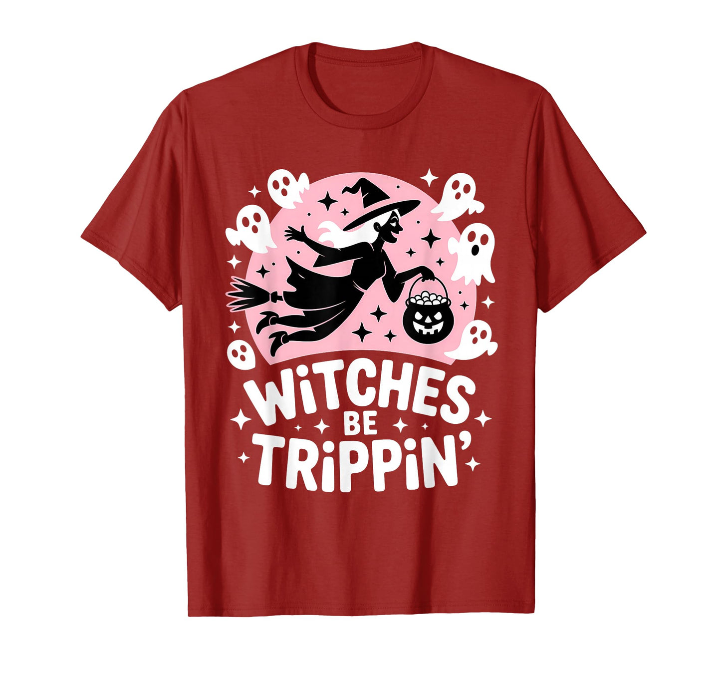 Witches Be Trippin' Funny Halloween T-Shirt