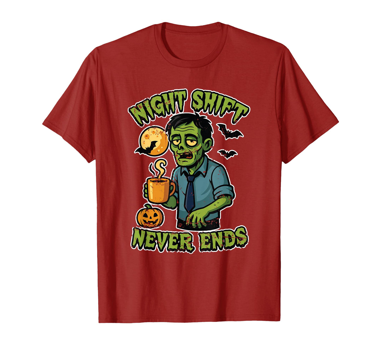 Night Shift Never Ends Zombie T-Shirt