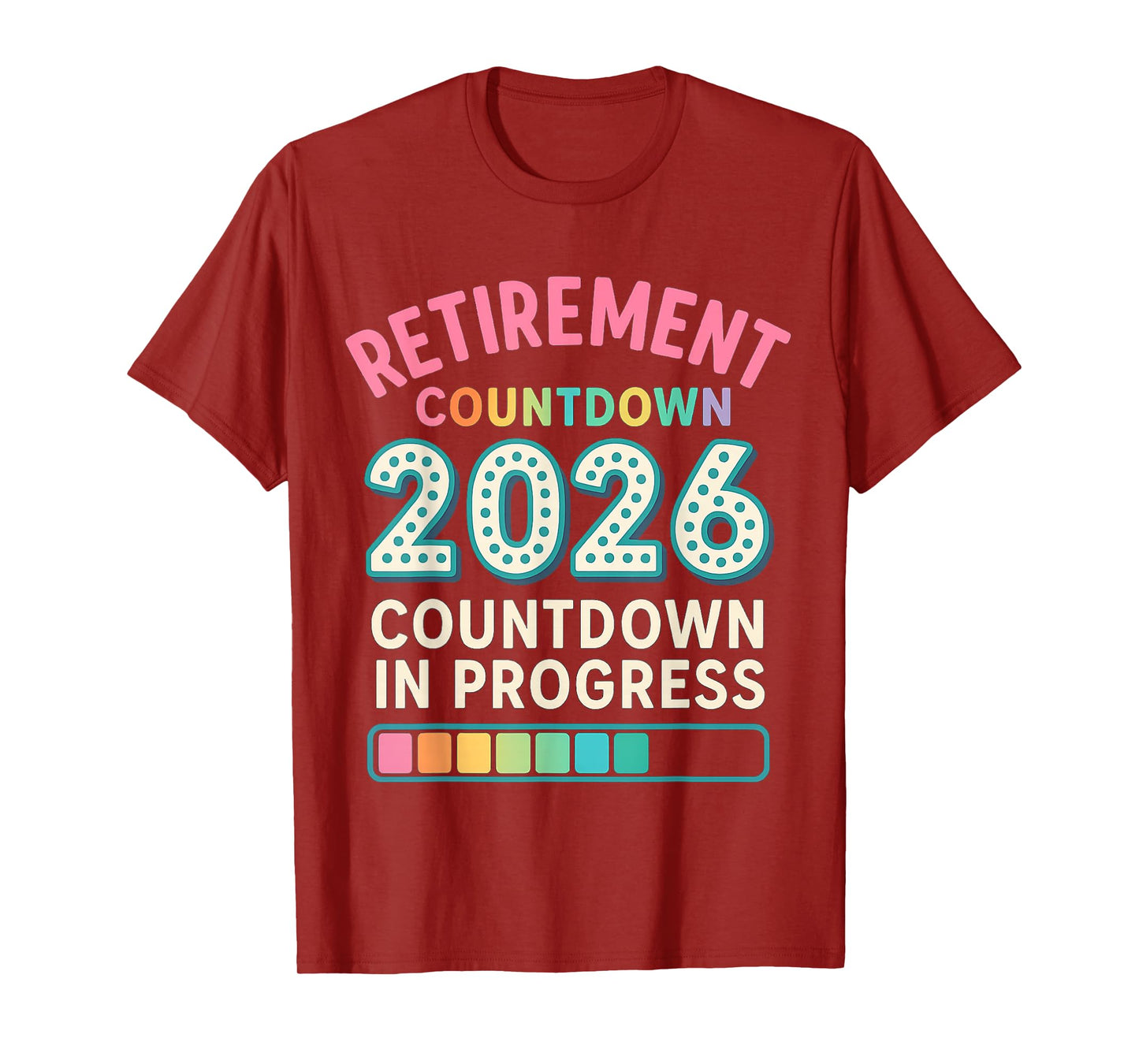 Retirement Class Of 2026 Teacher Countdown Loading Teachers T-Shirt