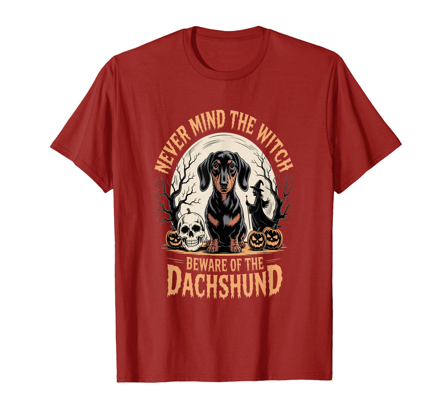 Never Mind The Witch Beware of The Dachshund Dog T-Shirt