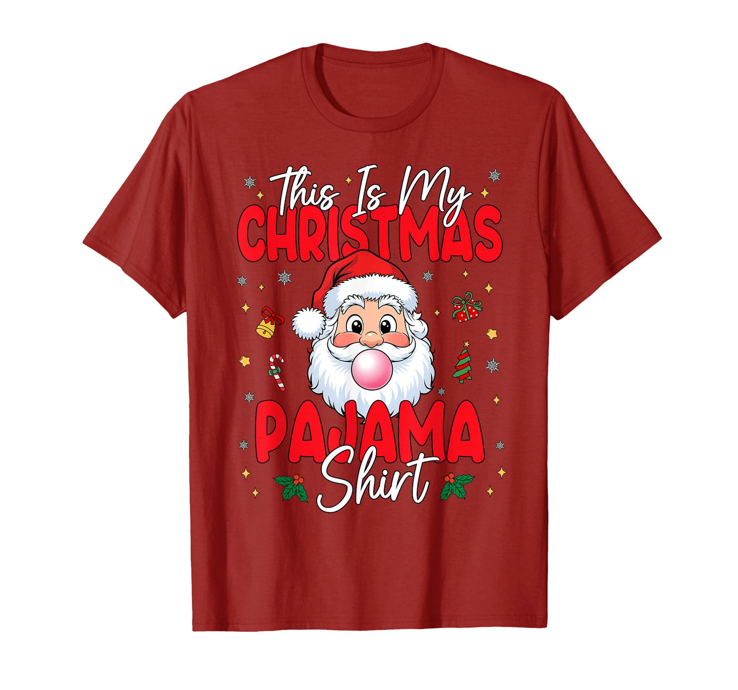 This is My Christmas Pajama Shirt Funny Santa Men Women Kids T-Shirt