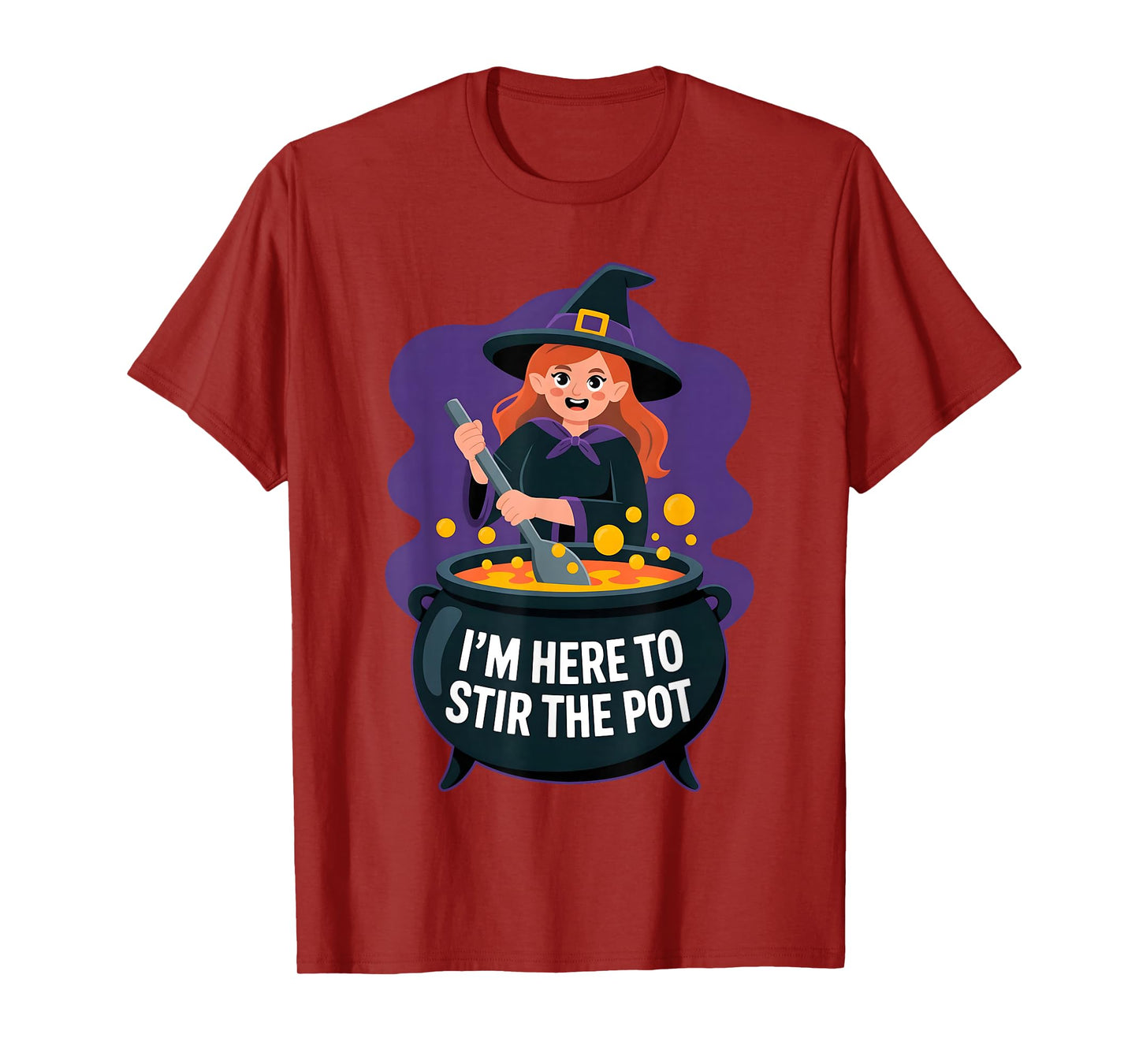 I'm Here to Stir The Pot Funny Cooking Lover Pun Men Women T-Shirt