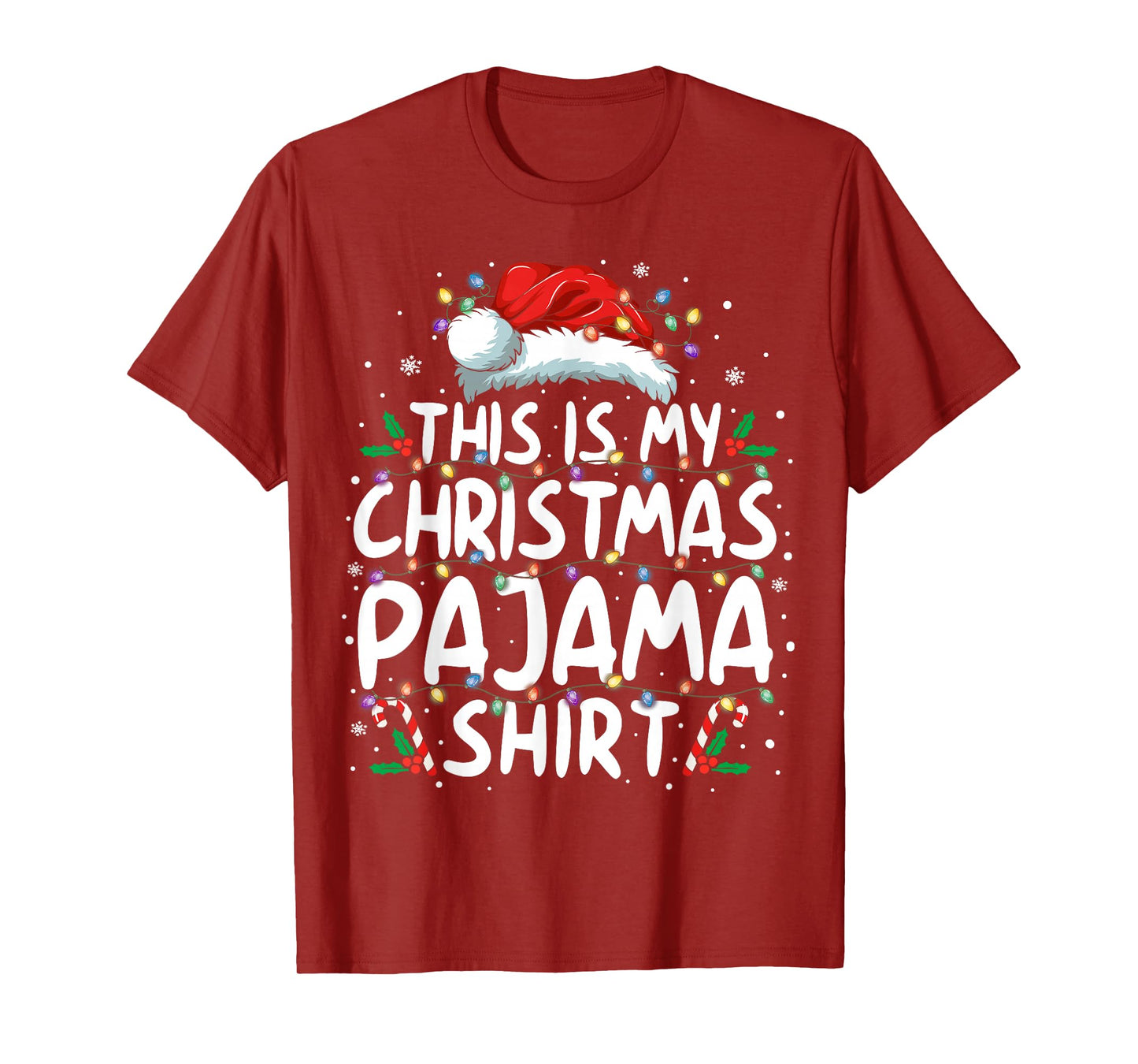 This Is My Christmas Pajama Shirt Funny Xmas PJs Men Women T-Shirt