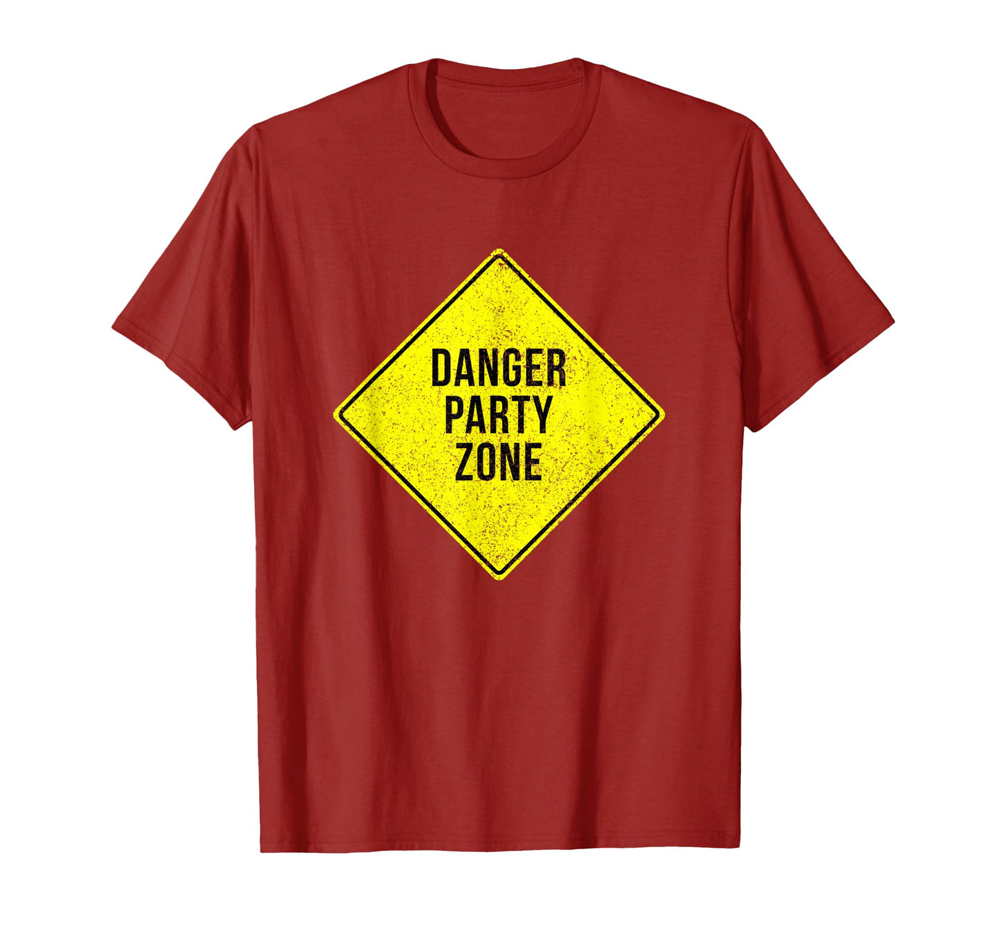 Danger Party Zone Sign Funny Adult Humor Partying Distressed T-Shirt