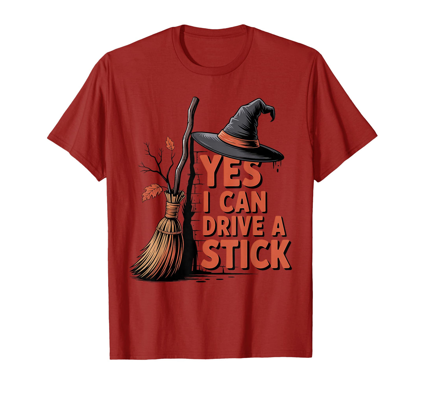 Yes I Can Drive A Stick Halloween Spooky Witch Girls Women T-Shirt