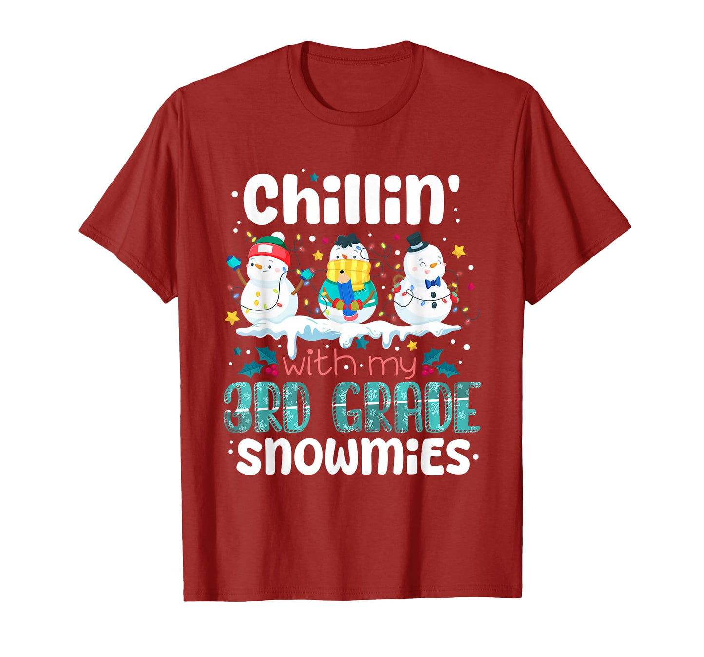 Chillin with My 3rd Grade Snowmies Teacher Christmas Snowman T-Shirt