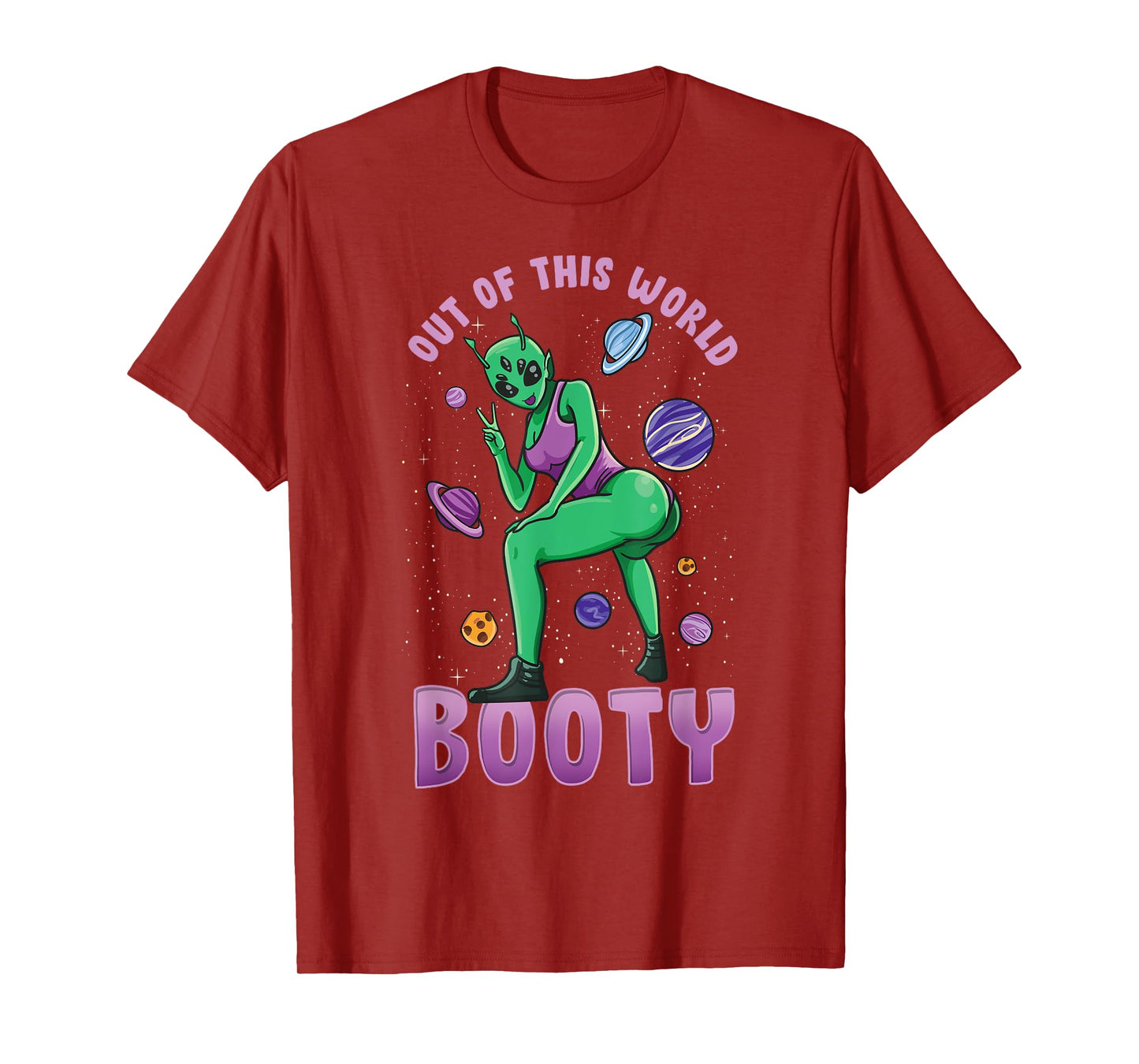 Out Of This World Booty | Funny UFO Alien Space Gym Workout T-Shirt