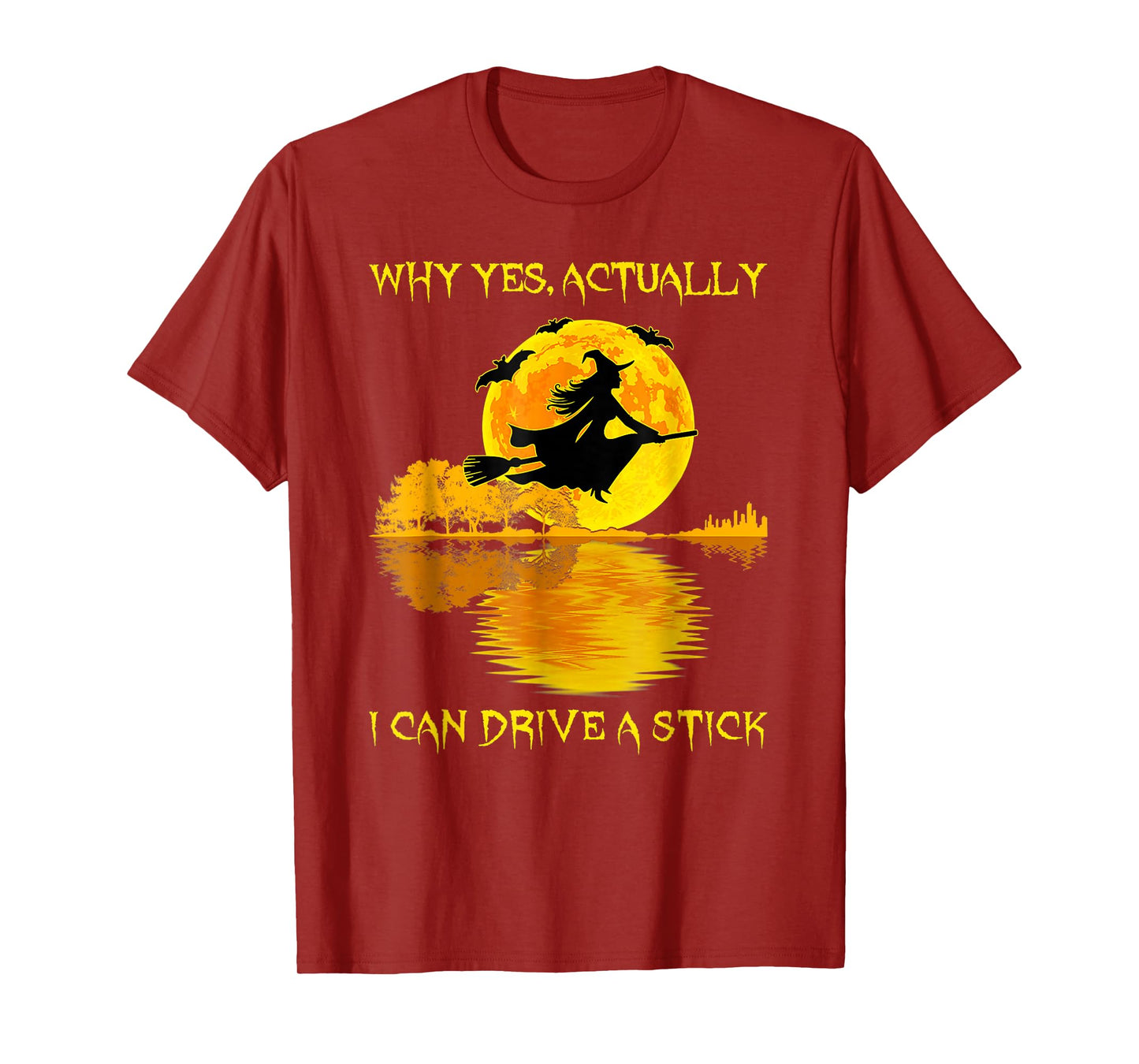 Yes I Can Drive A Stick Funny Halloween Spooky Witch T-Shirt