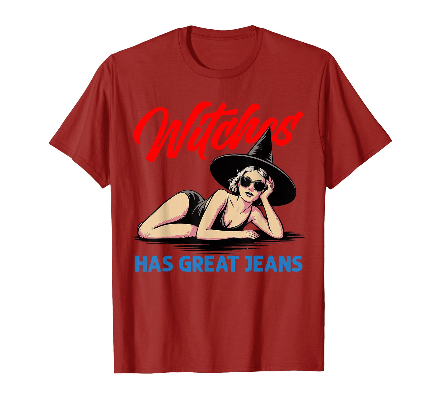 Witches Has Great Jeans Glamour Witch Halloween T-Shirt