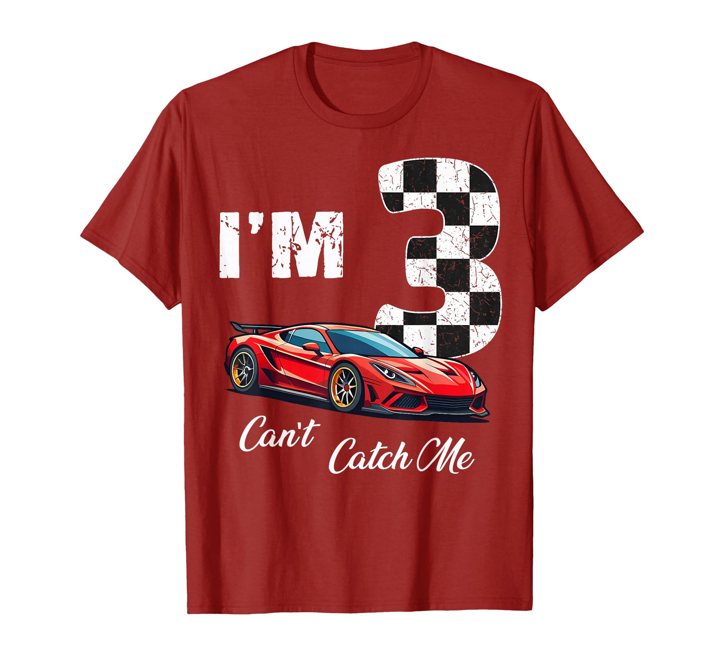 3rd BIrthday race car Can't Catch Me I'm 3 Three Birthday T-Shirt