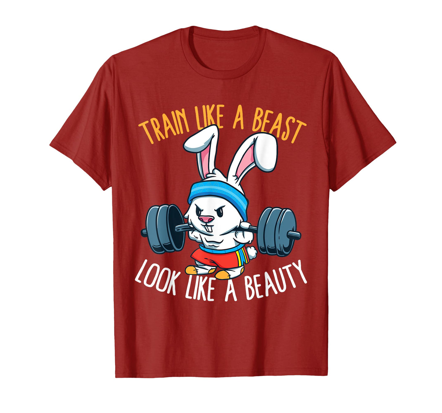 Train Like A Beast Look Like A Beauty Fitness Workout T-Shirt