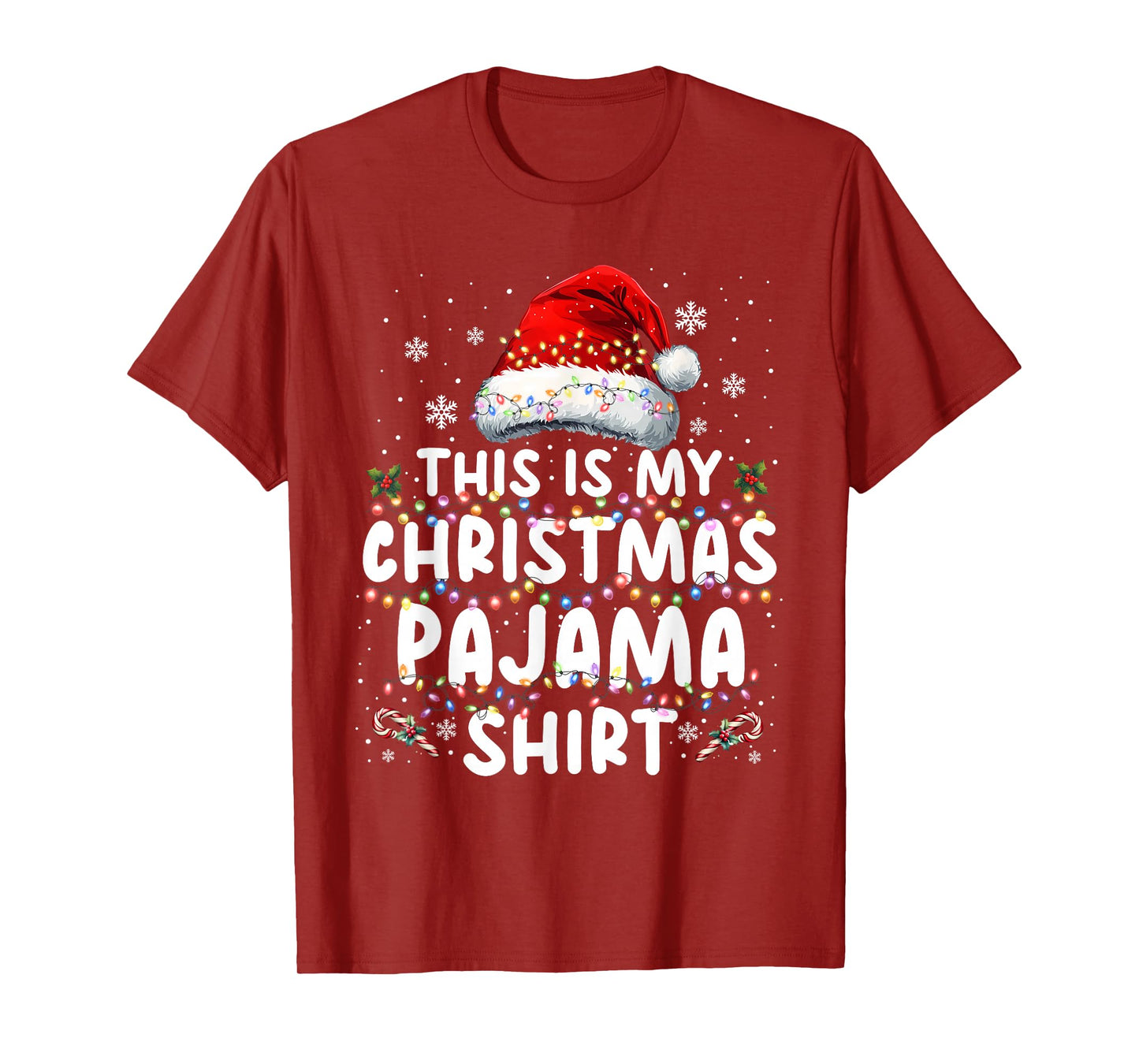 This is My Christmas Pajama Shirt Funny Xmas PJs Men Women T-Shirt