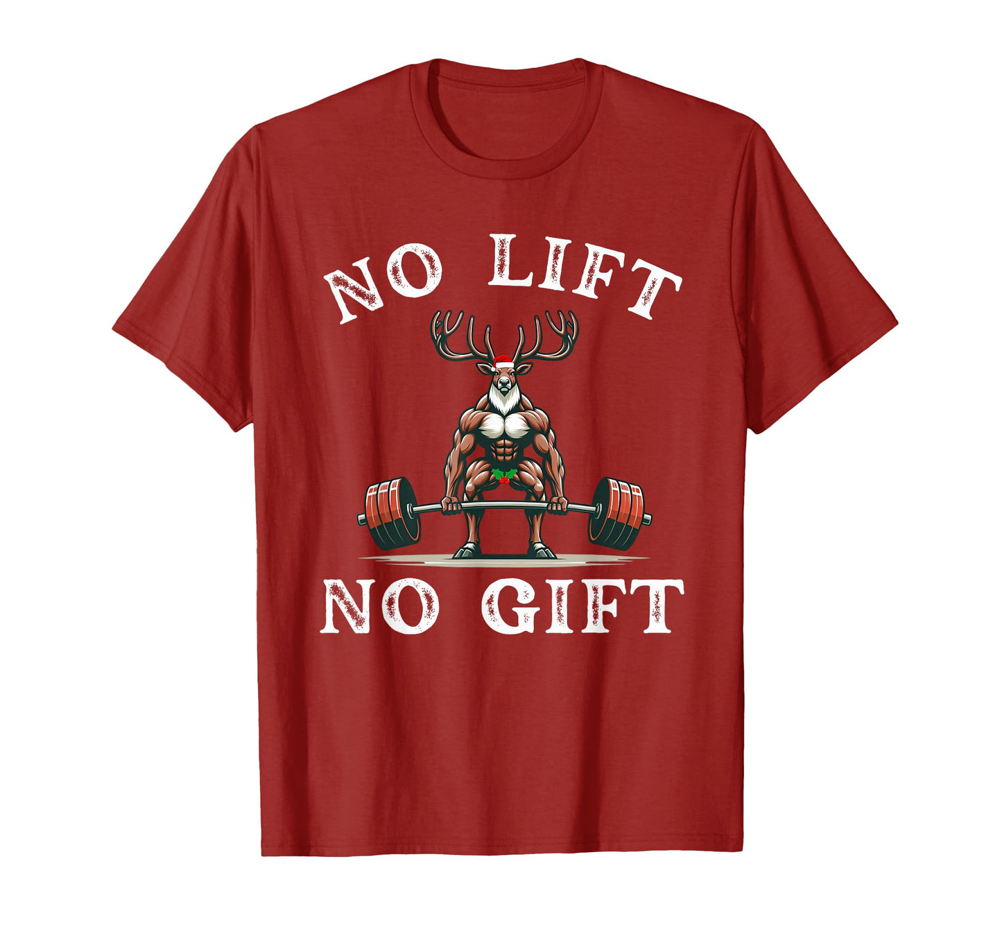 No Lift no Gift Funny Workout Reindeer Christmas Gym T-Shirt