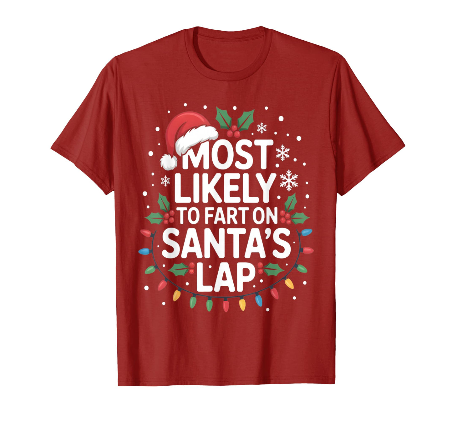 Most Likely to Fart On Santa's Lap Family Matching Christmas T-Shirt