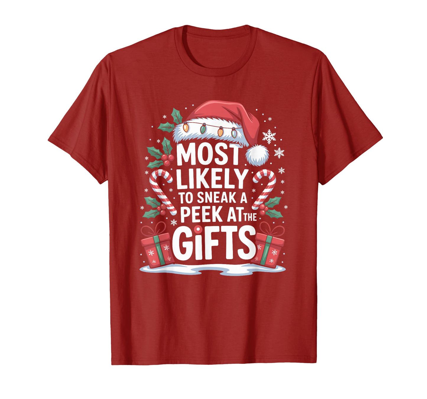 Most Likely to Sneak A Peek at The Gifts Family Christmas T-Shirt