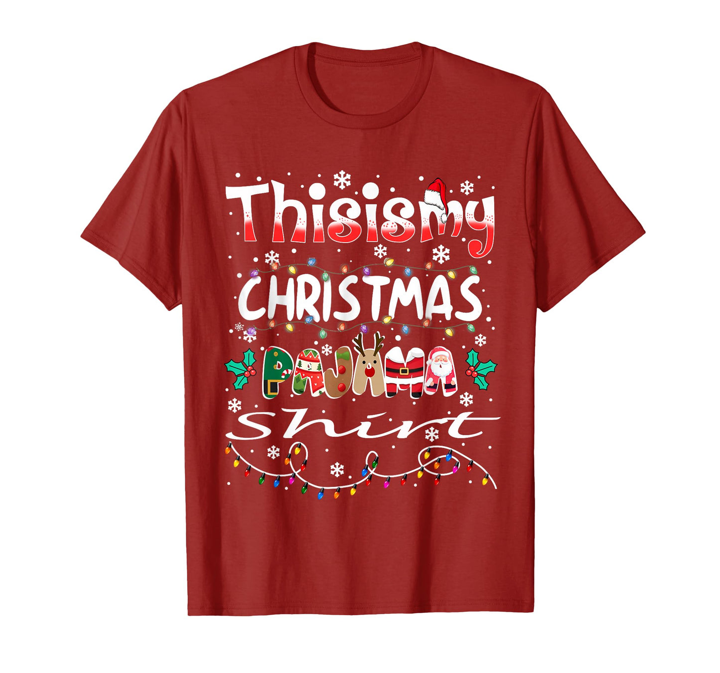This is My Christmas Pajama Shirt Funny Xmas PJs Men Women T-Shirt