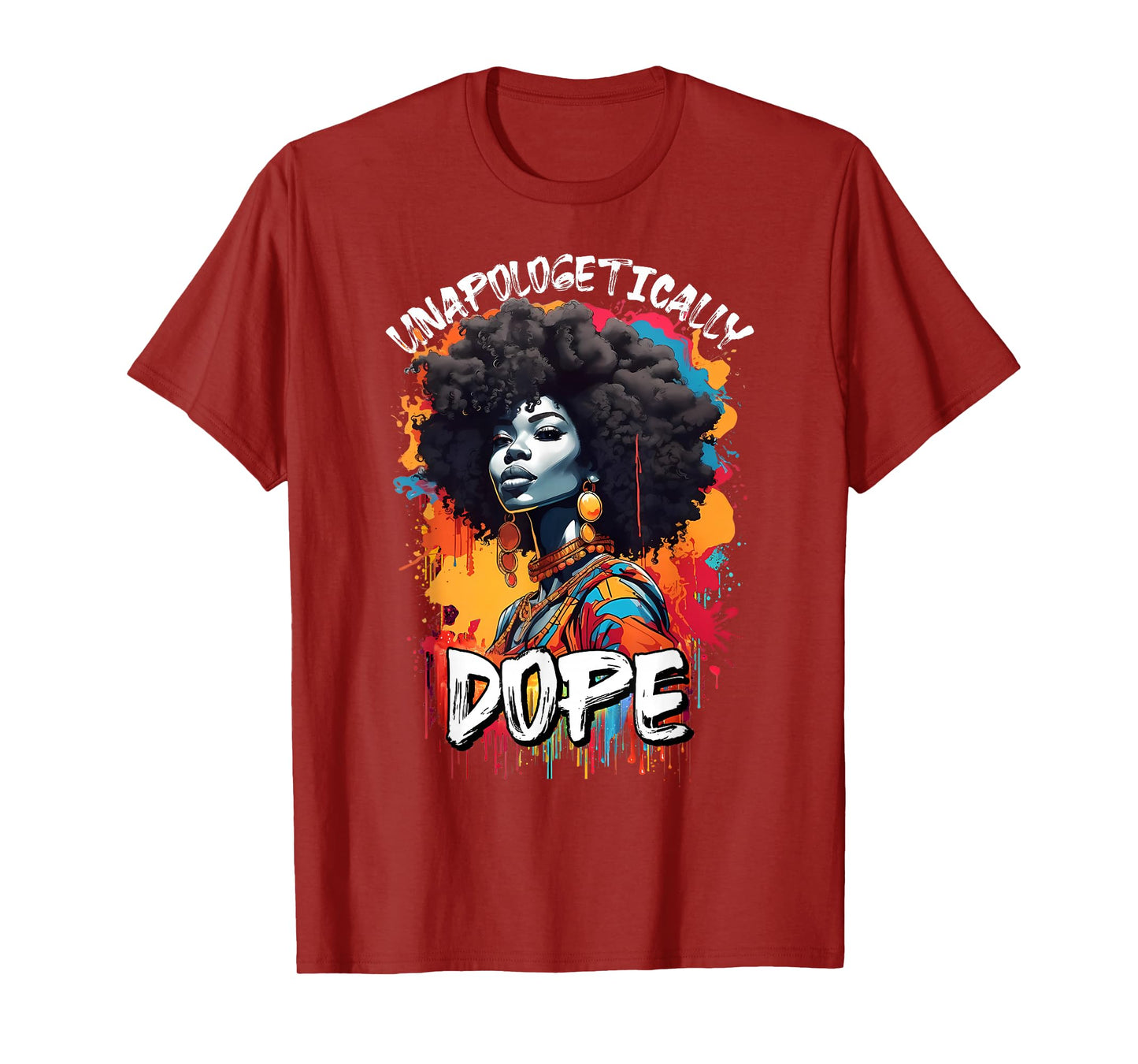 Black Women Unapologetically Dope Juneteenth African Women T-Shirt