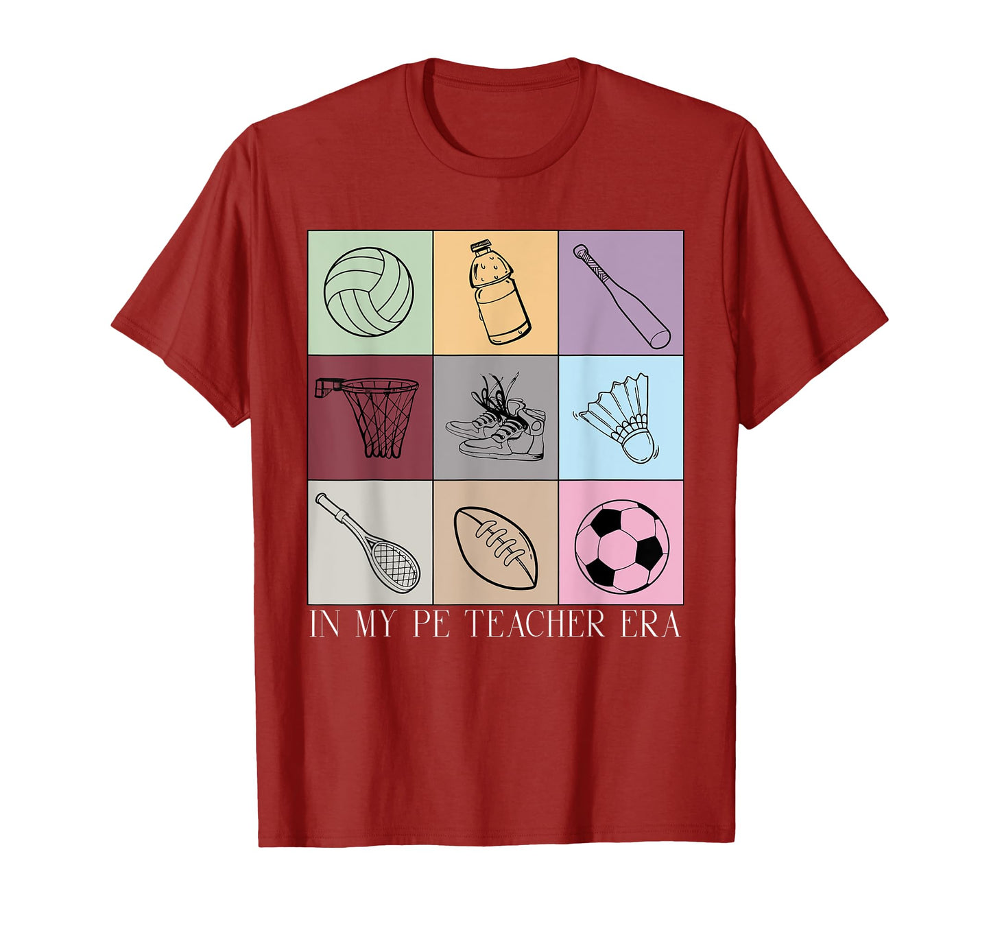 In My Physical Education Teacher Era PE Teacher Women Men T-Shirt