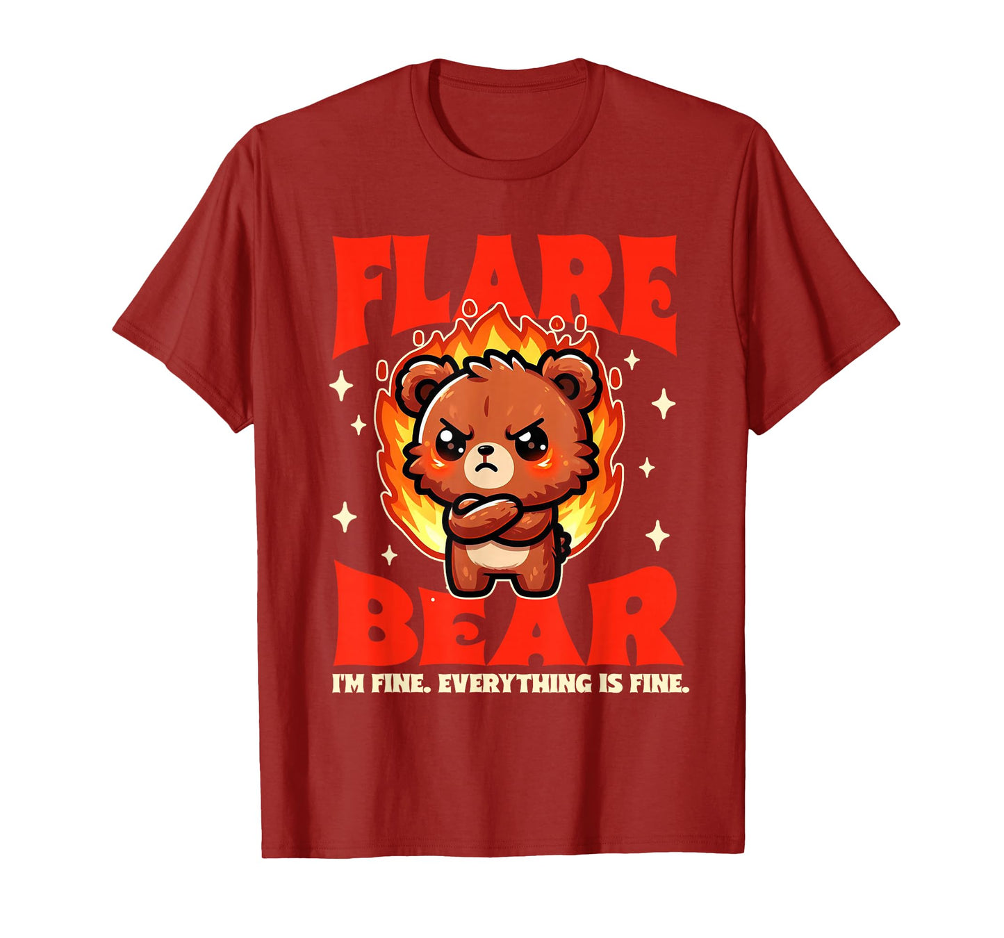 Chronic Illness Flare Bear I'm Fine Everything That Fine T-Shirt