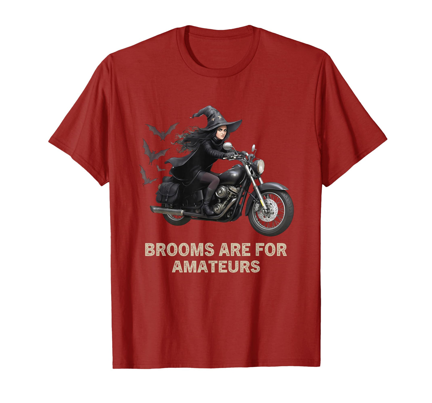 Brooms are for Amateurs Halloween Witch Biker On Motorcycle T-Shirt