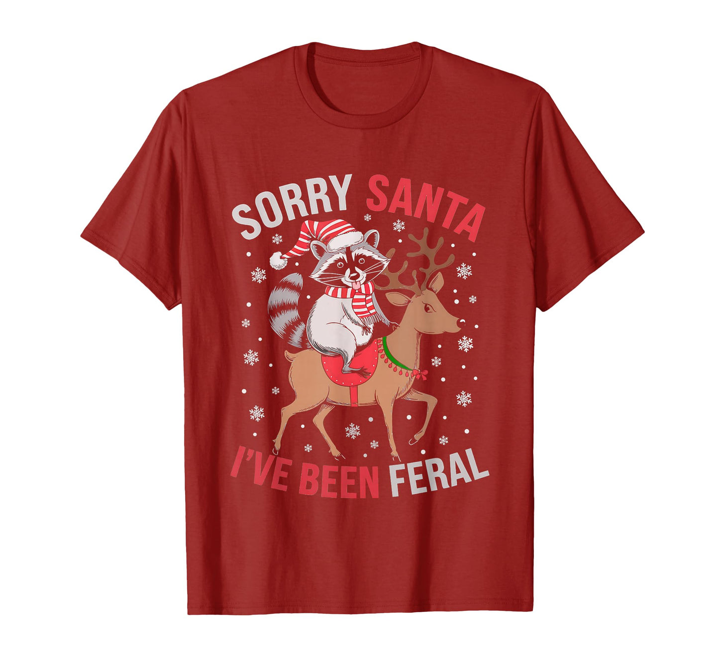 Sorry Santa I’ve Been Feral Funny Raccoon Xmas Funny T-Shirt