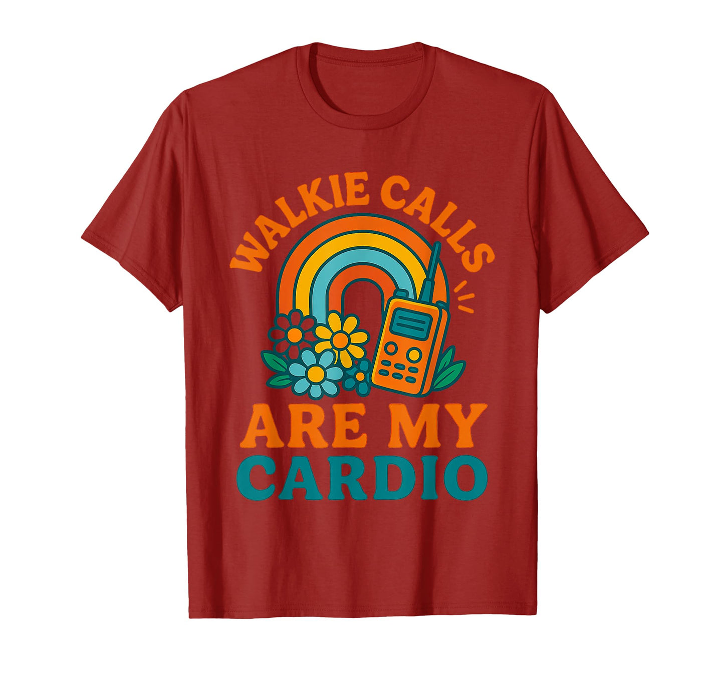 Walkie Calls Are My Cardio Lazy People Retro Funny Gift Men T-Shirt