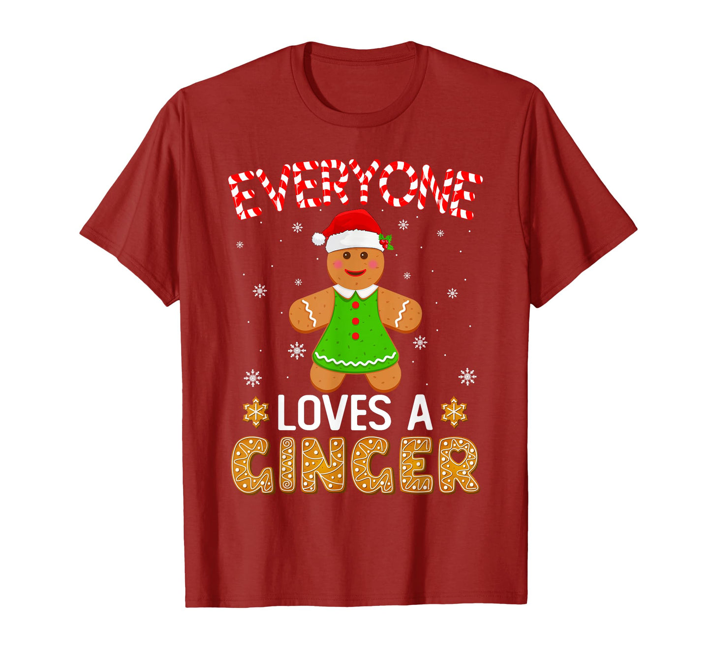 Gingerbread Christmas Pajamas Everyone Loves A Ginger Xmas T-Shirt