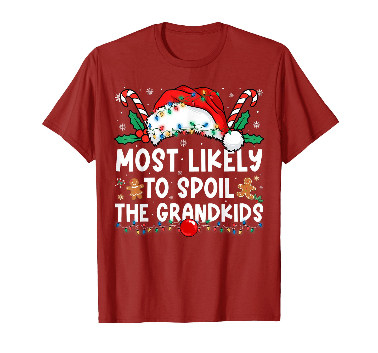 Most Likely to Spoil The Grandkids Family Matching Christmas T-Shirt