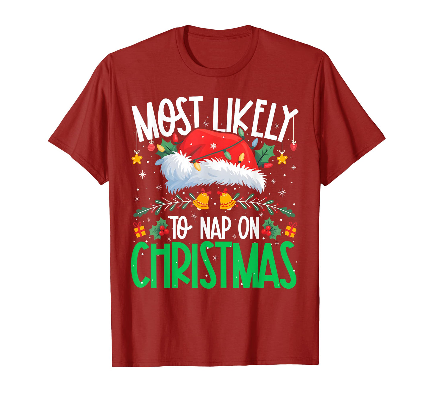 Most Likely to Nap On Christmas Funny Matching Xmas T-Shirt