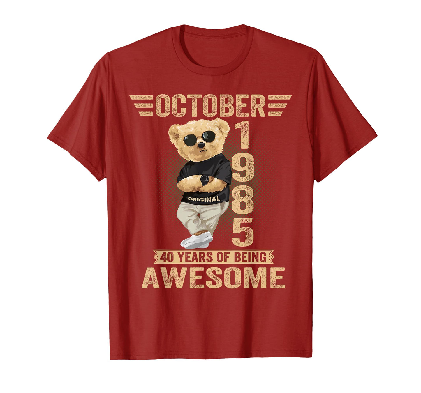 October 40th Birthday Men Women 1985 Awesome Teddy Bear T-Shirt