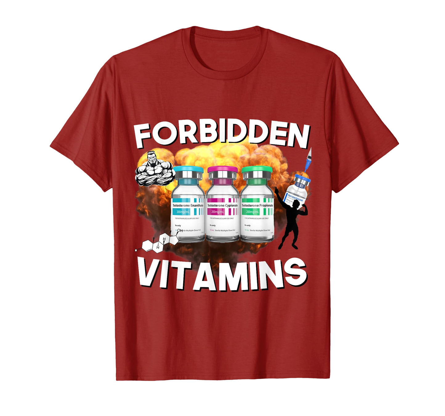 Funny Bodybuilding Forbidden Vitamins Testosterone Anabolic T-Shirt