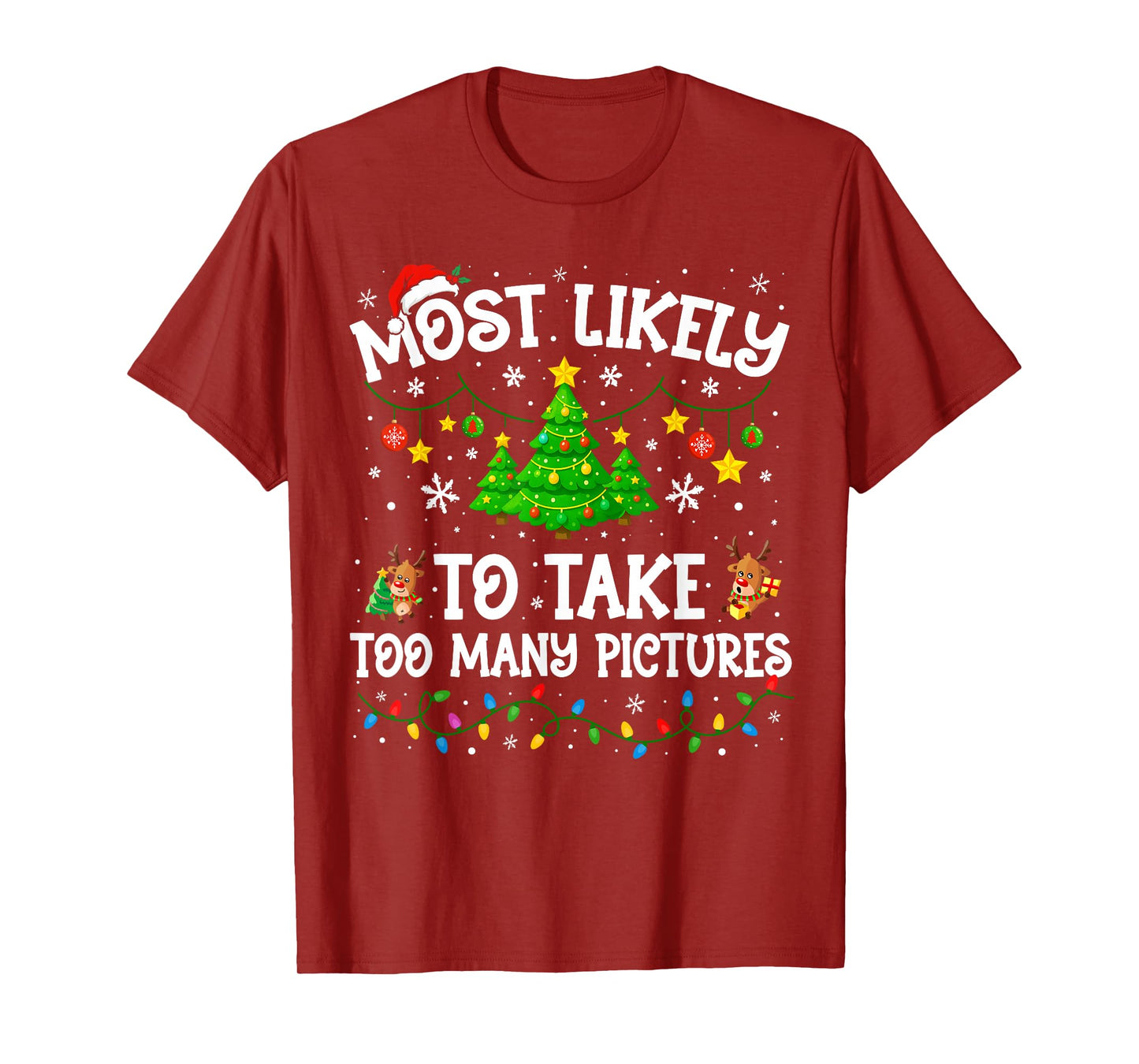 Most Likely to Take Too Many Pictures Christmas Family T-Shirt