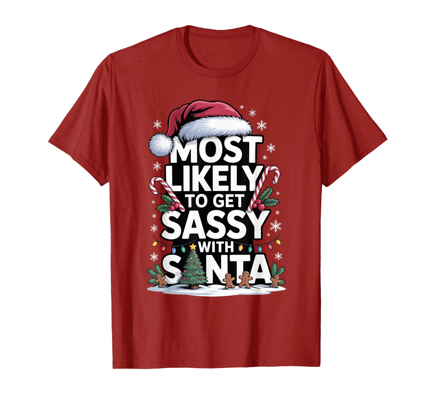 Probably Getting Sassy with Santa Family Christmas T-Shirt