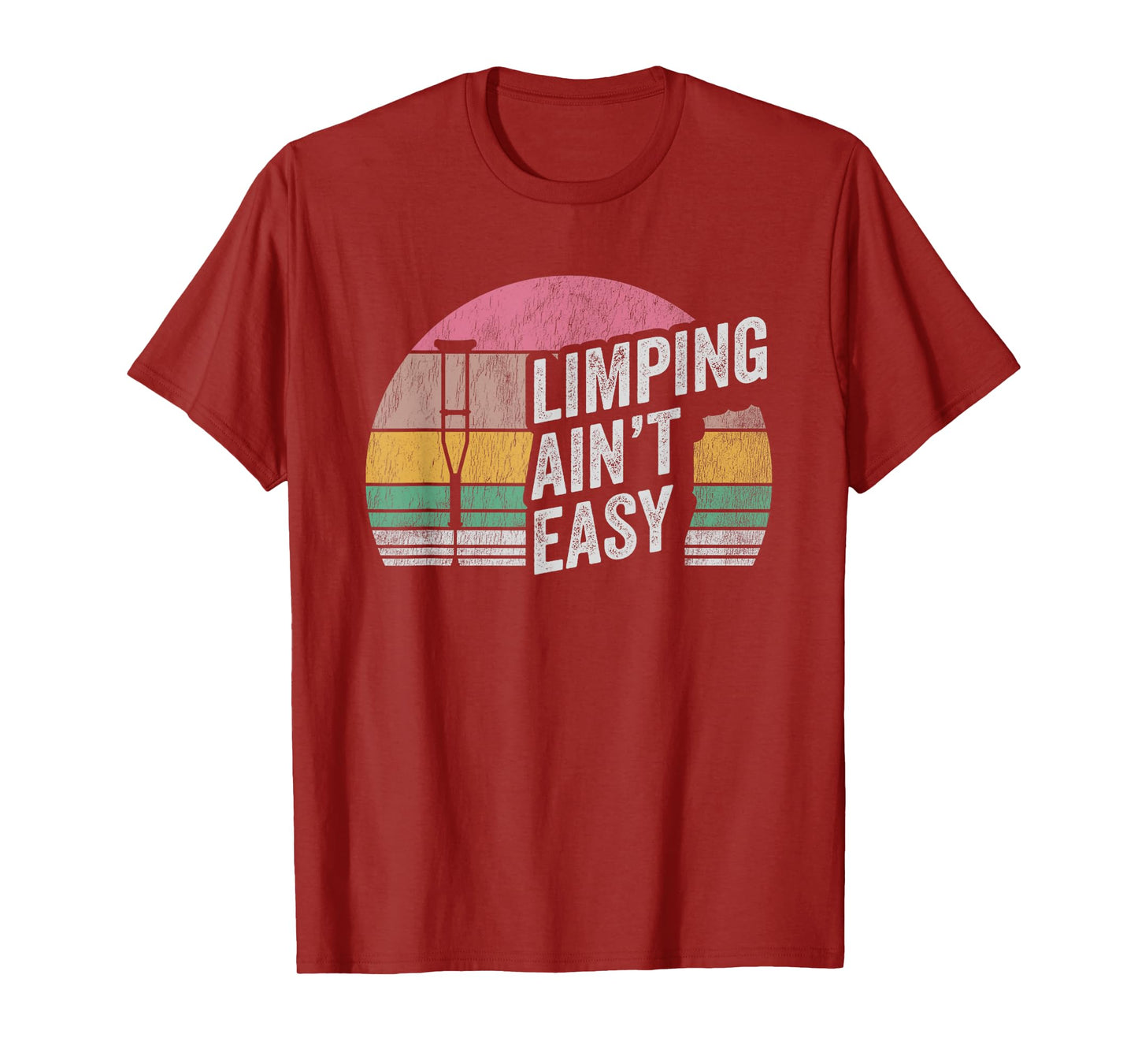 Limping Ain't Easy Retro Crutch Humor T-Shirt