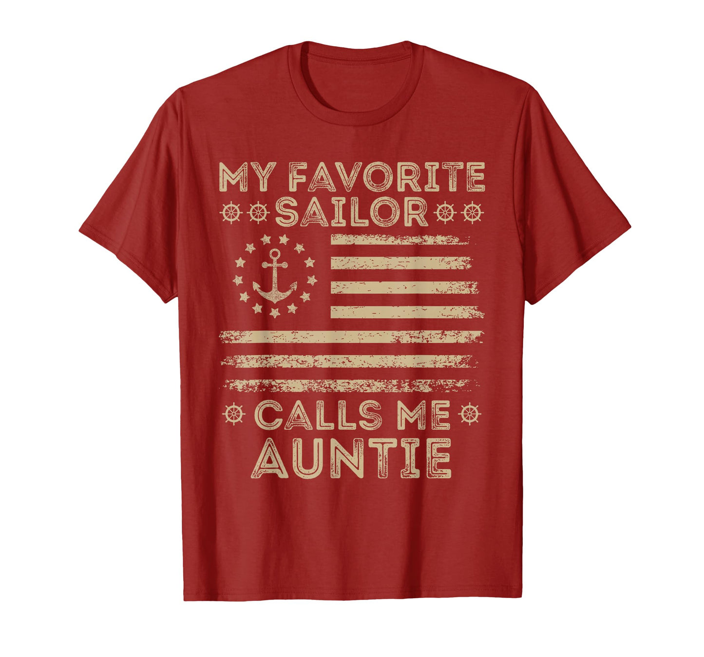 My Favorite Sailor Calls Me Auntie Sailor Auntie US Flag T-Shirt