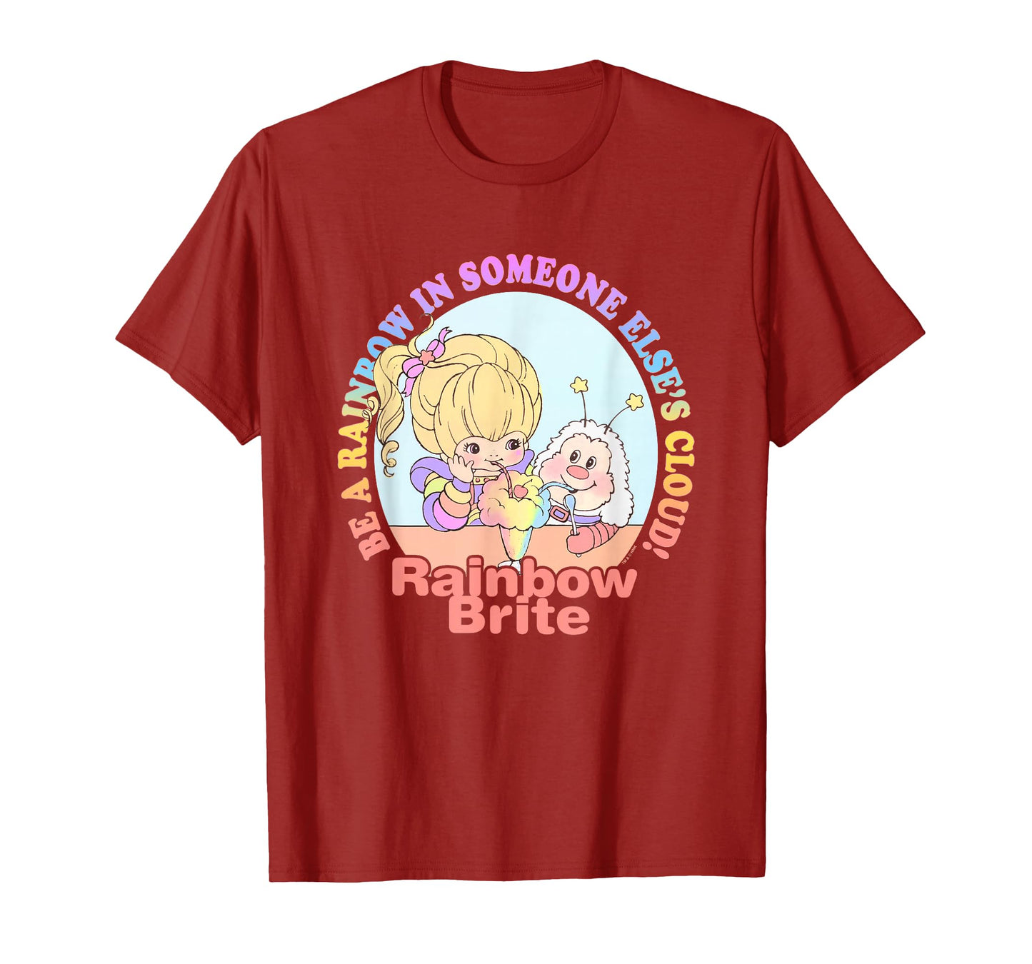 Rainbow Brite Be A Rainbow In Someone Else's Cloud! Logo T-Shirt