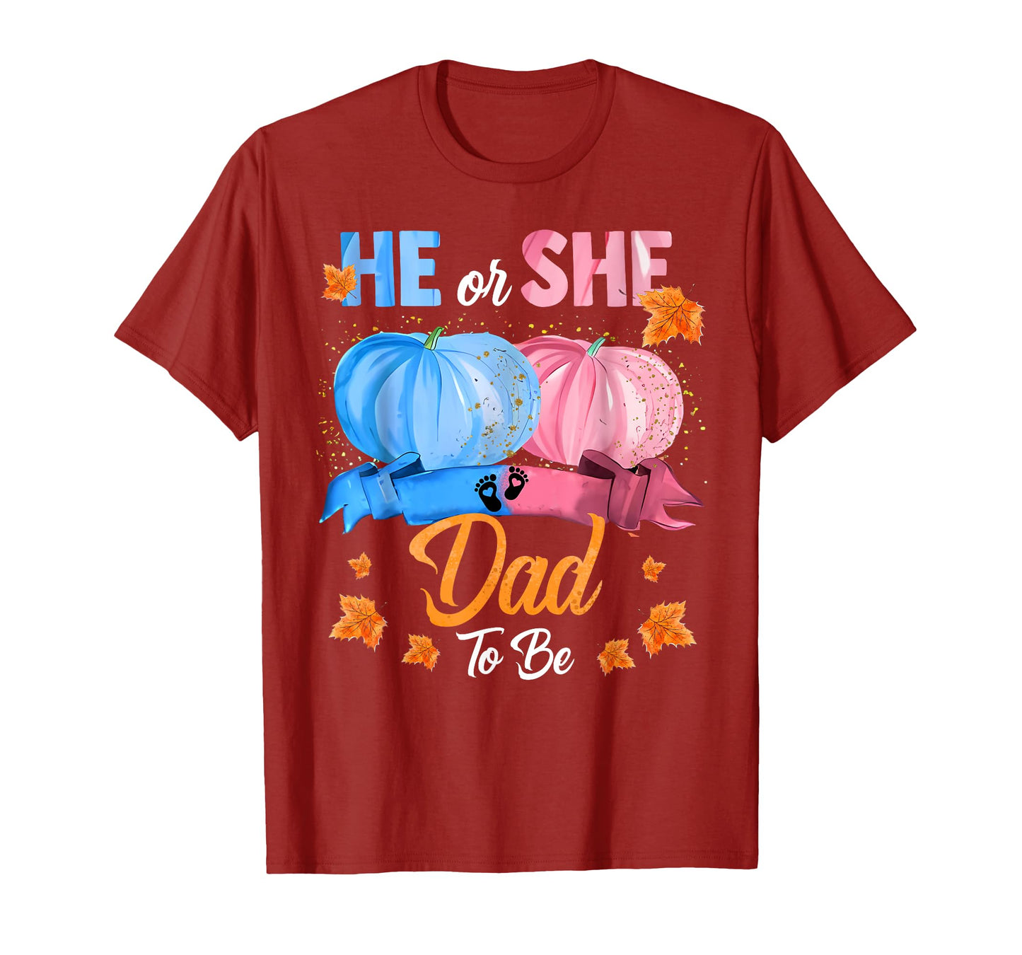 Halloween Pumpkin Gender Reveal He or She Dad To Be T-Shirt