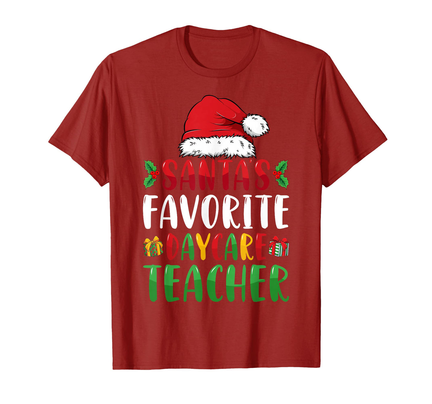 Santa's Favorite Daycare Teacher Christmas Childcare T-Shirt