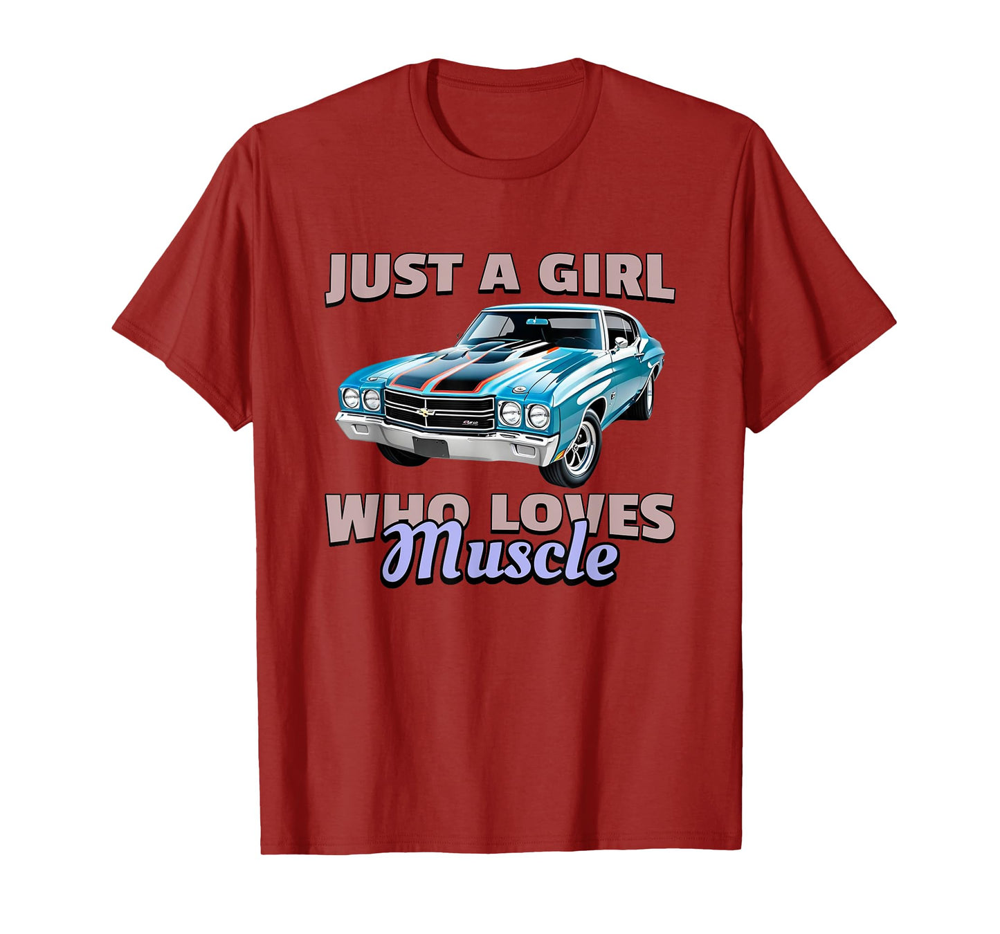 Just A Girl Who Loves Muscle Cars, Retro American Muscle Car T-Shirt
