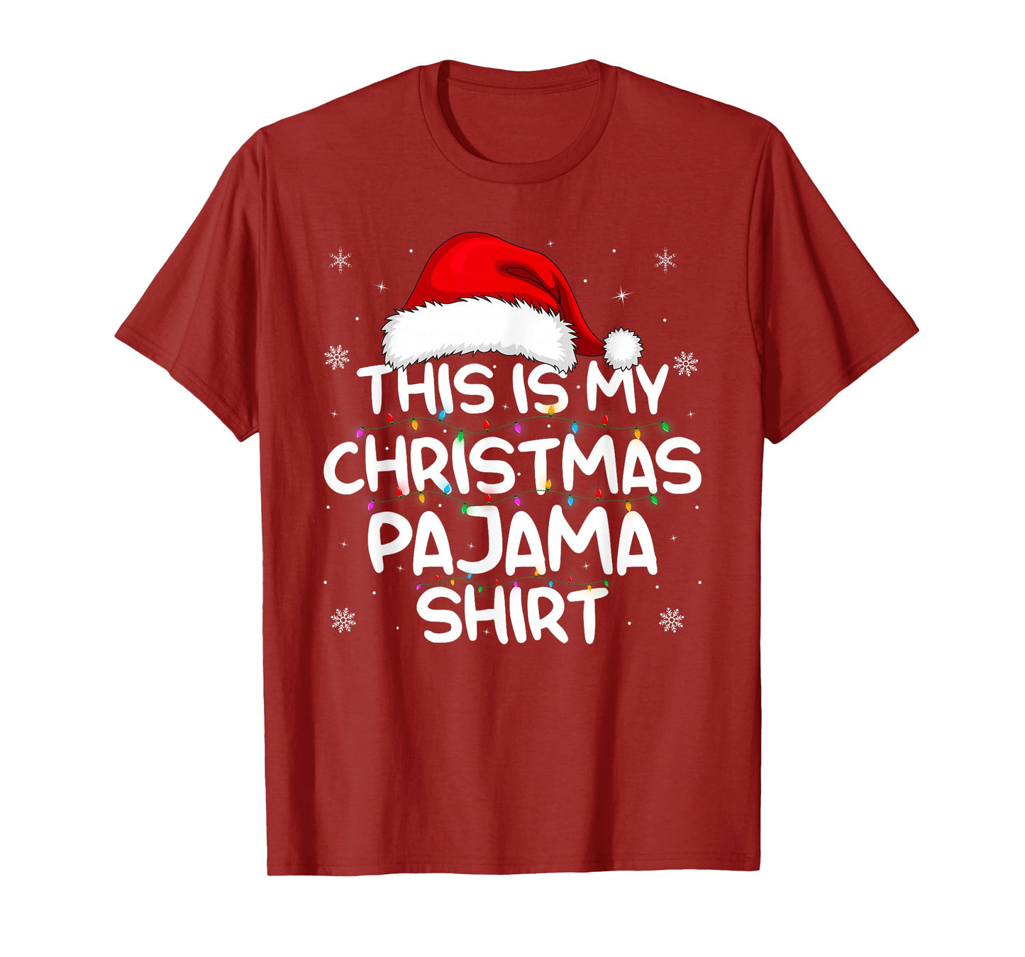 Family Xmas Pajamas Funny This is My Christmas Pajama T-Shirt