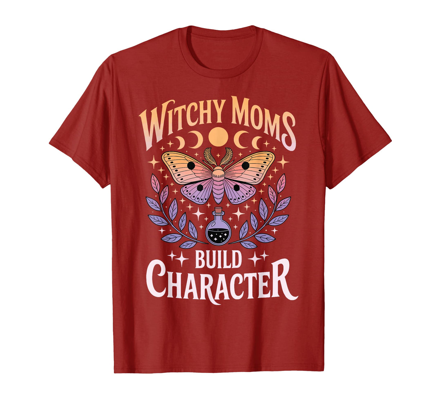 Witchy Moms Build Character T-Shirt
