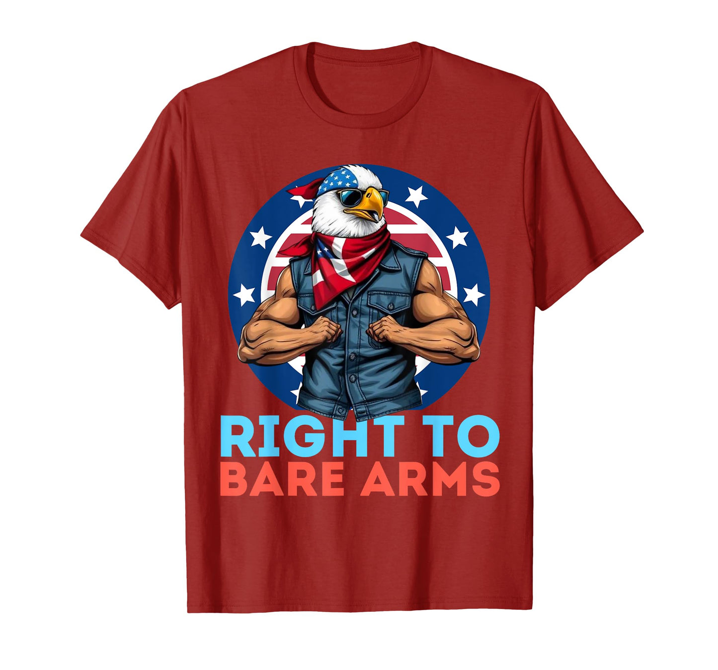 Right To Bare Arms US USA Flag Funny 4th of July Gym Workout T-Shirt