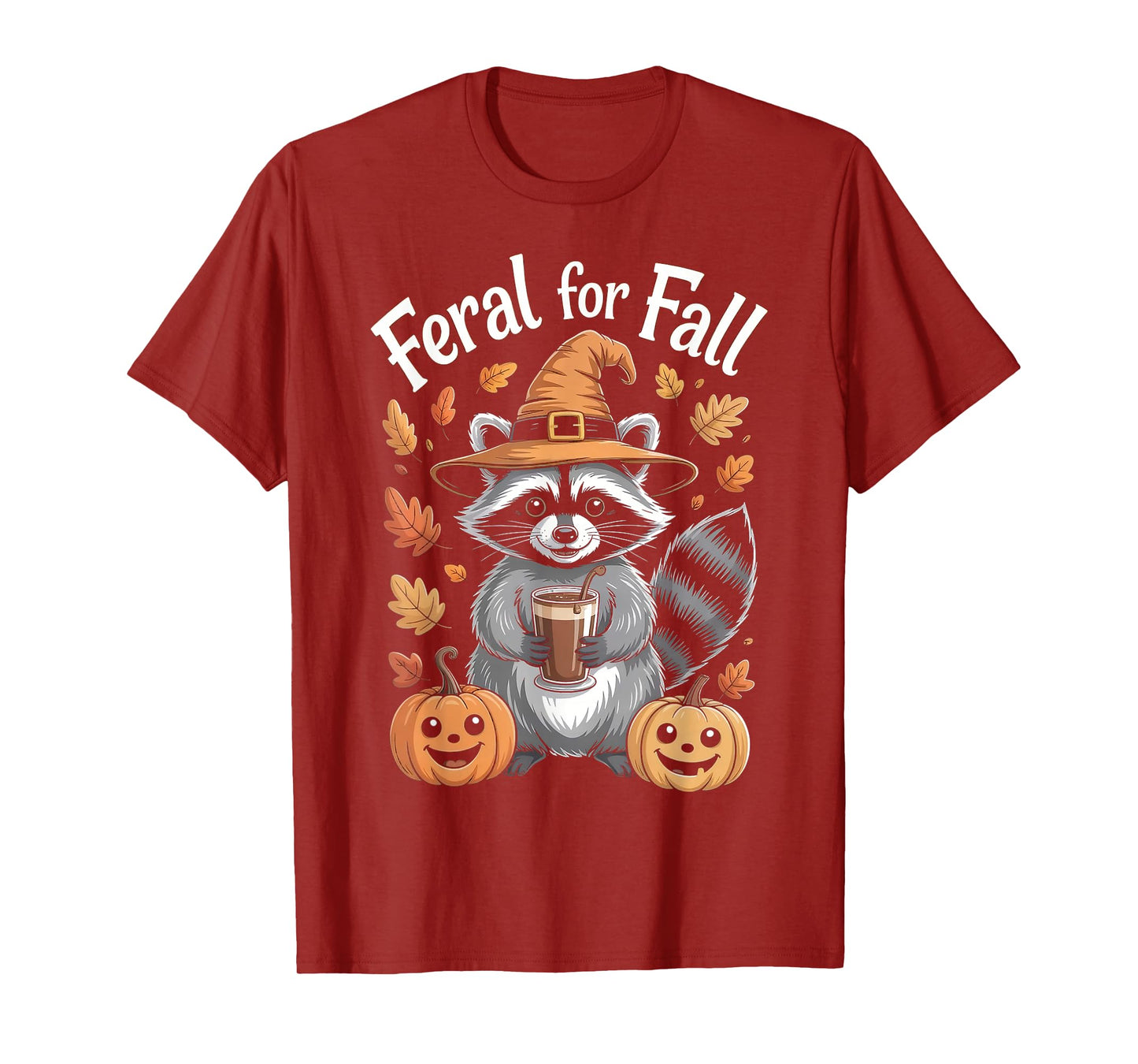 Feral for Fall Autumn Fall Pumpkin Funny Raccoon Coffee T-Shirt
