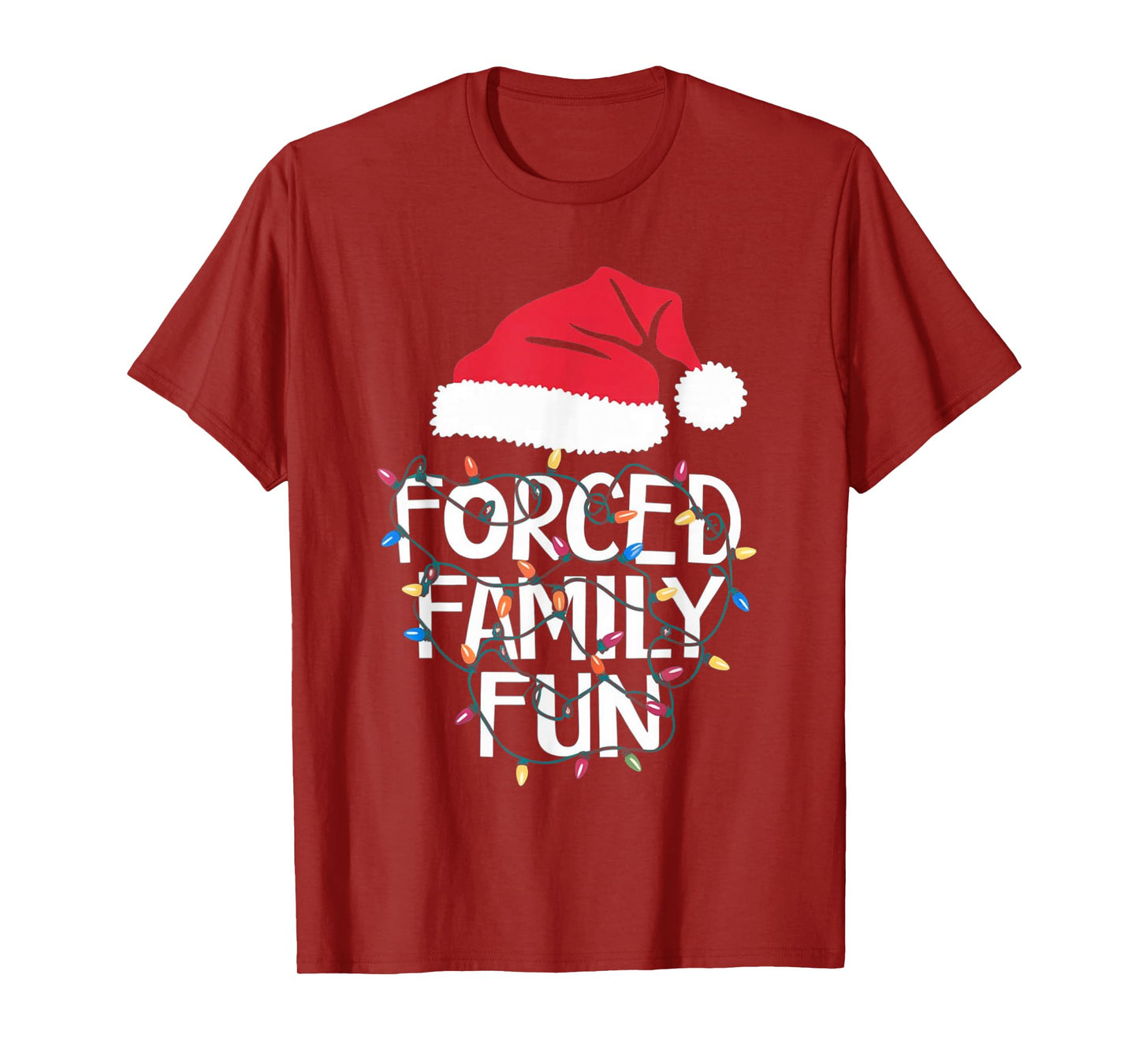 Forced Family Fun Sarcastic Christmas Funny Men Women Kids T-Shirt