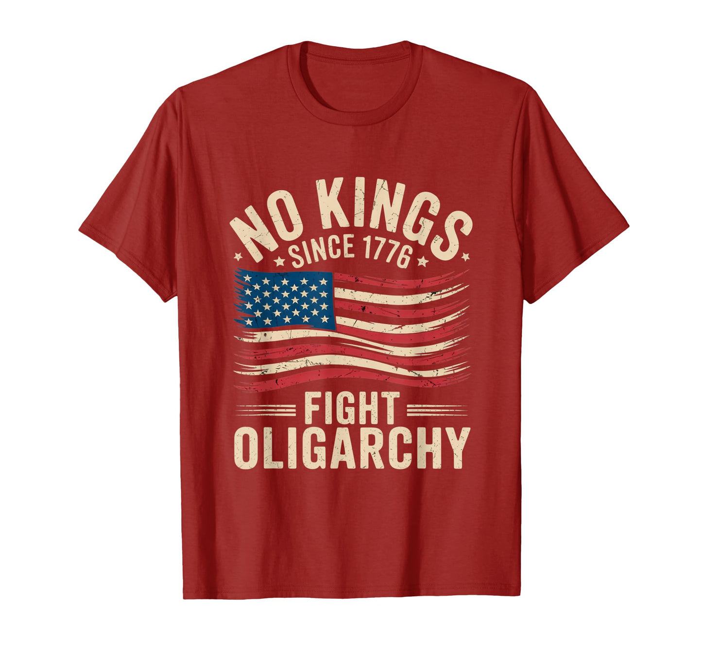 no kings in america since 1776 fight oligarchy patriotic tee T-Shirt