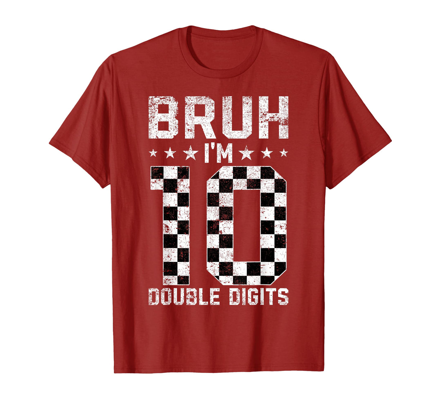 10th Birthday Race Car Bruh I'm Double Digits 10 Years Old T-Shirt