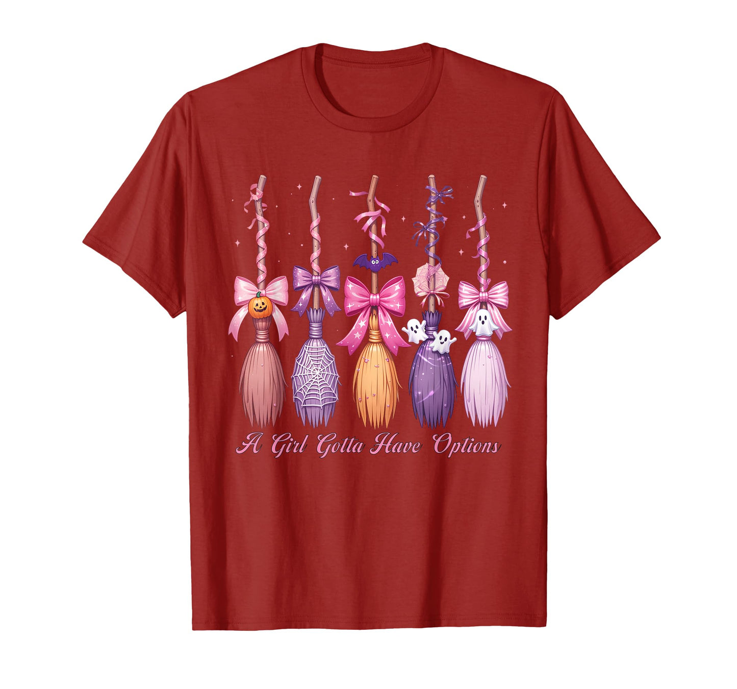A Girl Gotta Have Options Witch Brooms T-Shirt