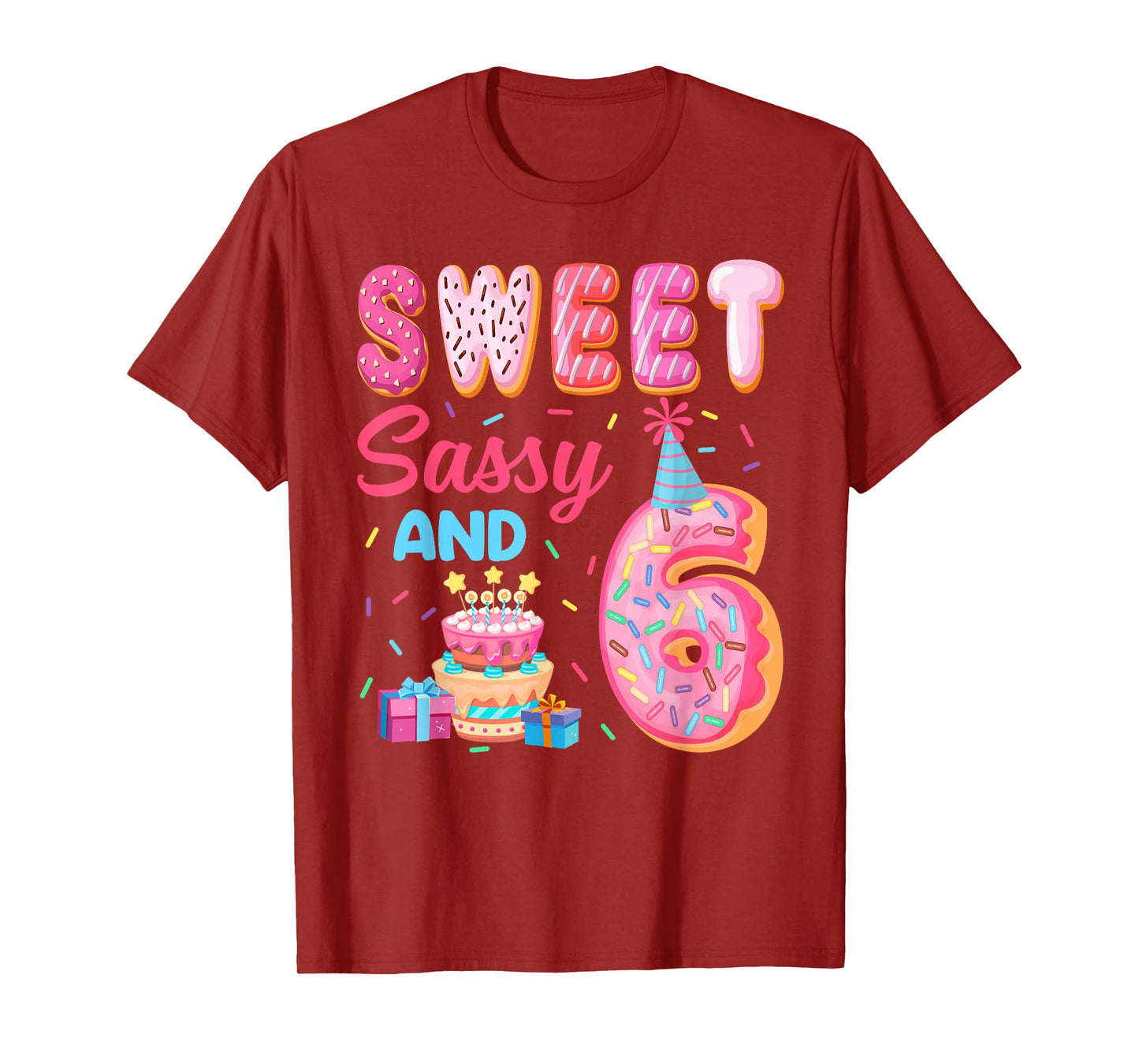 Sweet Sassy And 6 Birthday Donut Theme 6th Birthday T-Shirt